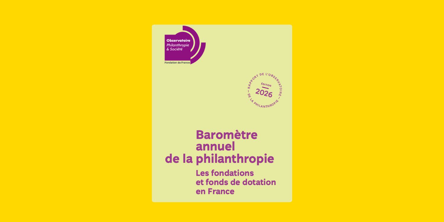 Baromètre annuel de la philanthropie 2026 analysant les fondations et fonds de dotation en France, publié par l’Observatoire Philanthropie & Société.